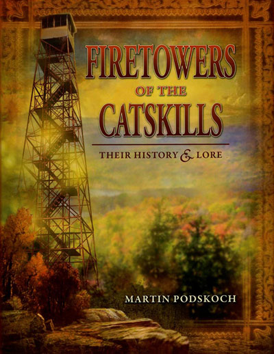 Firetowers of the Catskills